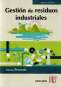 Libro: Gestión de residuos industriales | Autor: Simona Pecoraio | Isbn: 9789587627718