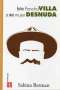Libro: Entre Pancho Villa y una mujer Desnuda | Autor: Sabina Berman | Isbn: 9786071669681