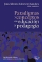 Libro: Paradigmas y conceptos en educación y pedagogía | Autor: Varios Autores | Isbn: 9789586653336