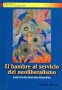 Libro: El hambre al servicio del neoliberalismo - Autor: Juan Carlos Morales González - Isbn: 958809366X