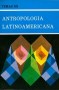 Libro: Temas de antropología latinoamericana - Autor: German Marquinez Argote
