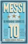 Libro: Messi. 10 miradas sobre el 10 | Autor: Autores Varios | Isbn: 9786289591538