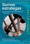 Libro: Somos estrategas - Autor: Ana María Enrique Jiménez - Isbn: 9788497849746