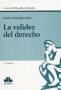 Libro: La validez del derecho. 5a Reimpresión - Autor: Carlos Santiago Nino - Isbn: 9789505081493