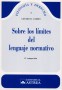 Libro: Sobre los límites del lenguaje normativo - Autor: Genaro R. Carrió - Isbn: 9789505085477