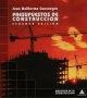 Libro: Presupuestos de construcción - Autor: 2720-3278-juan Guillermo Consuegra - Isbn: 9589247202