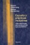 Libro: Escuela y prácticas inclusivas. Intervenciones psicoeducativas que posibilitan - Autor: Noemí Aizencang - Isbn: 9789875001701