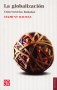 Libro: La globalización. Consecuencias humanas - Autor: Zygmunt Bauman - Isbn: 9786071648907