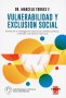 Libro: Vulnerabilidad y exclusión social - Autor: Marcelo Torres - Isbn: 9789508024237