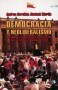 Libro: Democracia y neoliberalismo - Autor: Andrea Carolina Jiménez Martín - Isbn: 9789589833926