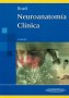 Libro: Neuroanatomía clínica - Autor: Richard S. Snell - Isbn: 9789500600897