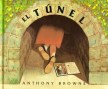Libro: El túnel - Autor: Anthony Browne - Isbn: 9789681639716