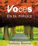 Libro: Voces en el parque - Autor: Anthony Browne - Isbn: 9789681660192