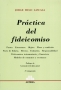 Libro: Práctica del fideicomiso | Autor: Jorge Hugo Lascala | Isbn: 9789505086160