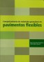 Comportamiento de materiales granulares en pavimentos flexibles - Hugo Alexander Rondón Quintana - 9589784099