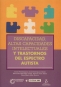 Libro: Discapacidad, altas capacidades intelectuales y trastornos del espectro autista | Autor: Asun Pié Balaguer | Isbn: 9789582012595