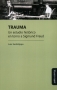 Libro: Trauma. Un estudio histórico en torno a Sigmund Freud | Autor: Luis Sanfelippo | Isbn: 9788417133368