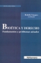 Libro: Bioética y derecho | Autor: Rodolfo Vázquez | Isbn: 9786077971825
