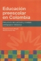 Libro: Educación preescolar en Colombia | Autor: Margarita Osorio Villegas | Isbn: 9789587414042