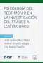Libro: Psicología del testimonio en la investigación del fraude a los seguros | Autor: José Ignacio Ruiz Pérez | Isbn: 9789585958906