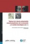 Tópicos de la teoría evolucionista neoschumpeteriana de la innovación y el cambio tecnológico - Florencia Barletta - 9789876301909