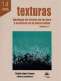 Libro: Texturas. Tipologías de formas de lectura y escritura en la universidad Vol. 2 | Autor: Sonia López Franco | Isbn: 9789587206210