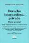 Libro: Derecho internacional privado. Parte general | Autor: Miltón César Feuillade | Isbn: 9789877063356