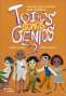 Libro: Todos somos genios 2 | Autor: Andrew Maltés | Isbn: 9789584283542