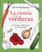 Libro: La ciencia de las verduras | Autor: Dario Bressanini | Isbn: 9788417127909