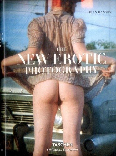Libro: The new erotic photography | Autor: Dian Hanson | Isbn: 9783836526715