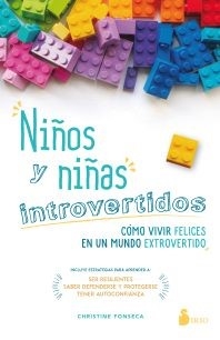 Libro: Niños y niñas introvertidos | Autor: Christine Fonseca | Isbn: 9788417399955