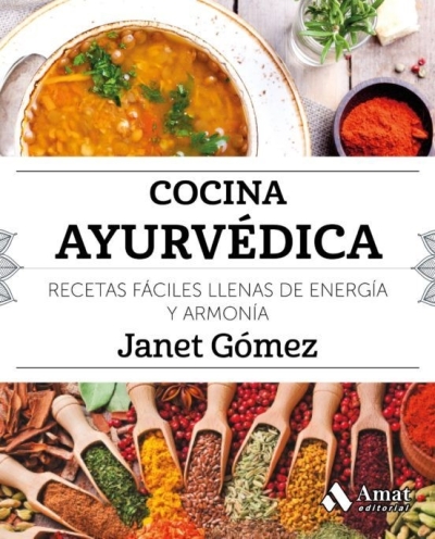 Libro: Cocina ayurvedica | Autor: Janet Gomez | Isbn: 9788497359023