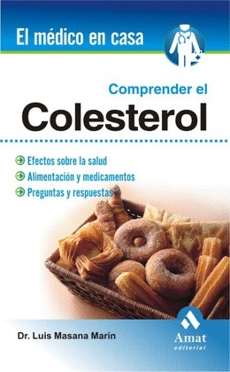 Libro: Comprender el colesterol | Autor: Luis Masana | Isbn: 9788497352796