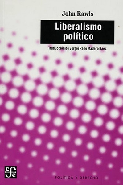 Libro: Liberalismo político | Autor: John Rawls | Isbn: 9786071626615