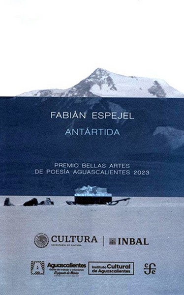 Libro: Antártida | Autor: Fabián Espejel | Isbn: 9786071681362