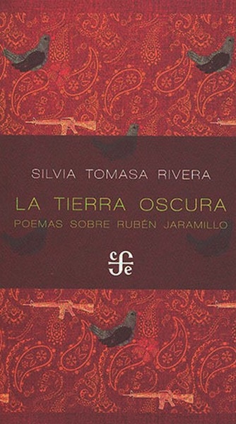 Libro: La tierra oscura | Autor: Silvia Tomasa Rivera | Isbn: 9786071679673