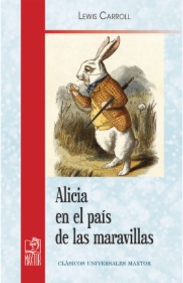 Libro: Alicia en el pais de las maravillas | Autor: Lewis Carroll | Isbn: 9791020805010