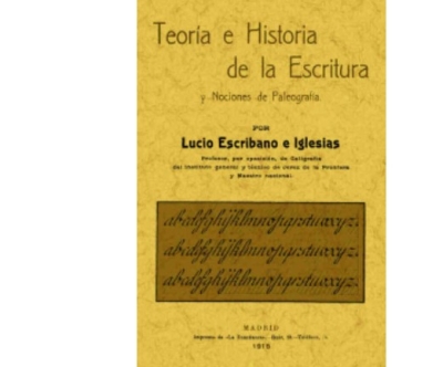 Libro: Teoria e historia de la escritura y nociones de paleografia | Autor: Lucio Escribano E Iglesias | Isbn: 9788497616492