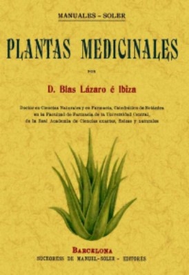 Libro: Plantas medicinales | Autor: Blas Lazaro E Ibiza | Isbn: 9788497614351