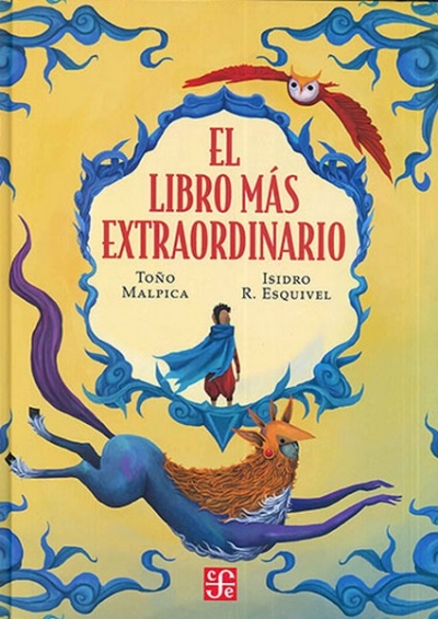Libro: El libro más extraordinario | Autor: Toño Malpica | Isbn: 9786071681157