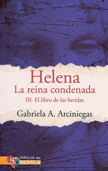  Helena, la reina condenada. III : El libro de las heridas