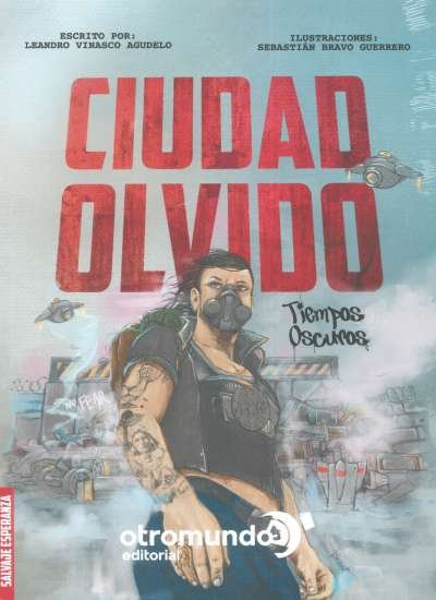 Libro: Ciudad olvido | Autor: Leandro Vinasco Agudelo | Isbn: 9789584991188