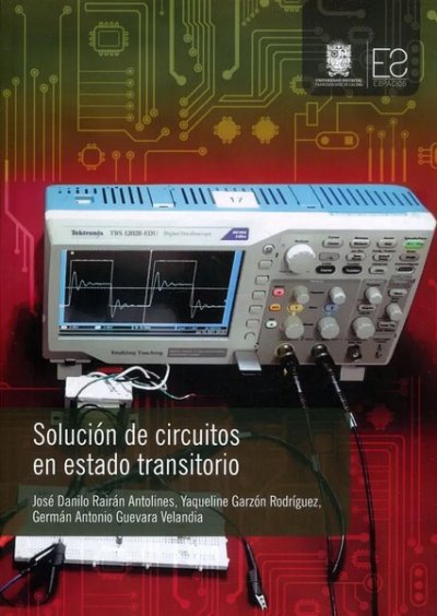 Libro: Solución de circuitos en estado transitorio | Autor: Autores Varios | Isbn: 9789587874150