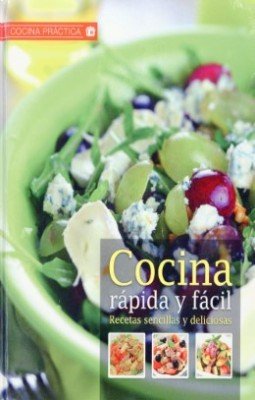 Libro: Cocina rapida y facil | Autor: Autores Varios | Isbn: 9789974706972