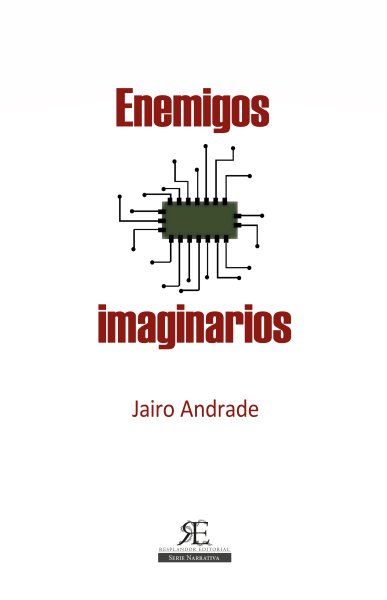 Libro: Enemigos Imaginarios | Autor: Jairo Andrade | Isbn: 9789585974364