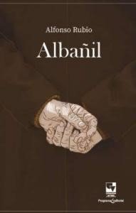 Libro: Albañil | Autor: Alfonso Rubio Hernández | Isbn: 9786287683549