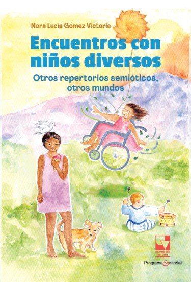 Libro: Encuentros con niños diversos | Autor: Autores Varios | Isbn: 9789585070851