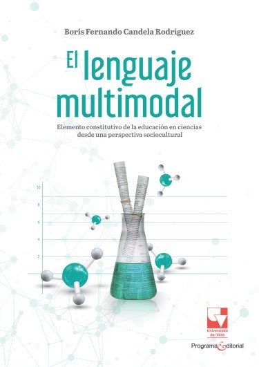 Libro: El lenguaje multimodal | Autor: Boris Fernando Candela | Isbn: 9786287617384