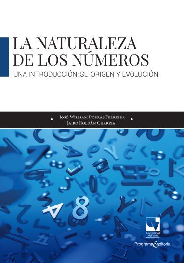 Libro: Lanaturaleza de los números | Autor: Autores Varios | Isbn: 9786287617674