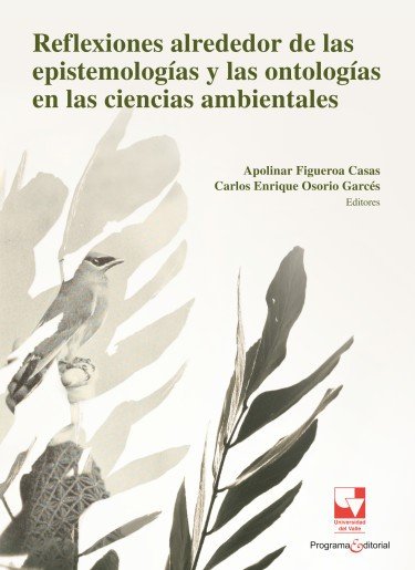 Libro: Reflexiones alrededor de las epistemologías y las ontologías en la ciencias | Autor: Varios | Isbn: 9786287683501